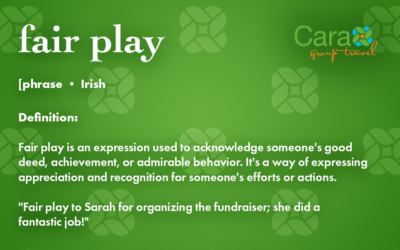 Word of The Week: Fair Play | Cara Group Travels