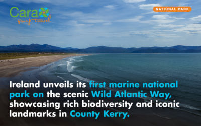 Ireland unveils its first marine national park on the scenic Wild Atlantic Way, showcasing rich biodiversity and iconic landmarks in County Kerry.