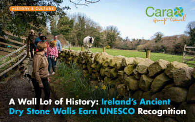 A Wall Lot of History: Ireland’s Ancient Dry Stone Walls Earn UNESCO Recognition