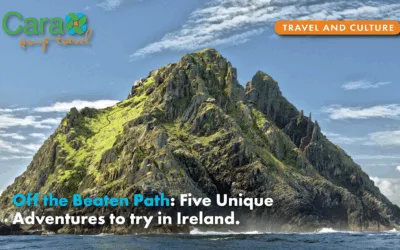 Off the Beaten Path: Five Unique Adventures to try in Ireland
