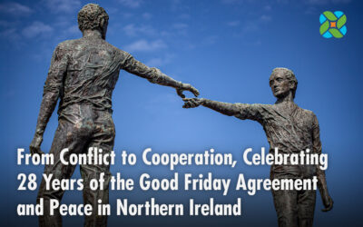 From Conflict to Cooperation, Celebrating 28 Years of the Good Friday Agreement and Peace in Northern Ireland